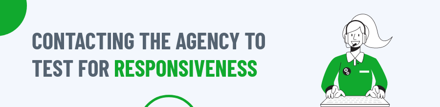 Contacting The Agency To Test For Responsiveness
