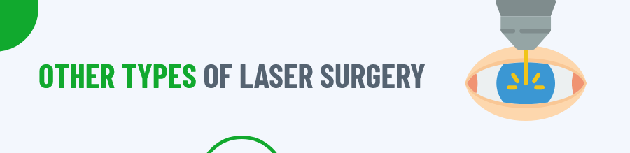 Other types of Laser Surgery
