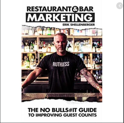 Restaurant & Bar Marketing by Erik Shellenberger - Notes