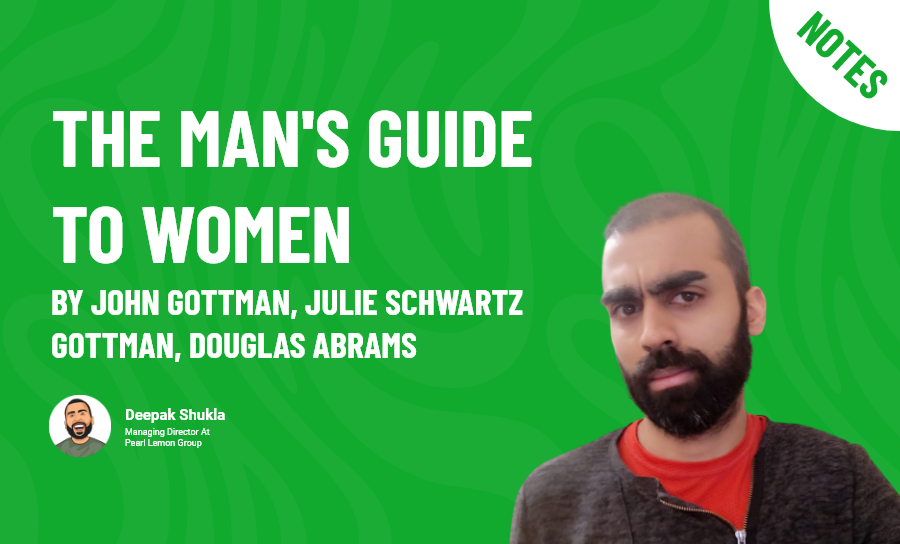 The Man's Guide to Women By John Gottman, Julie Schwartz Gottman