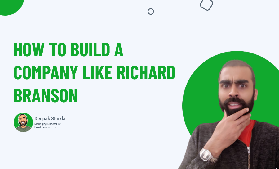 How-To-Build-A-Company-Like-Richard-Branson