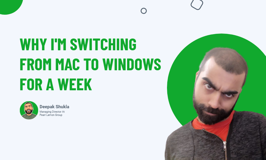 Why I'm Switching From Mac To Windows For A Week