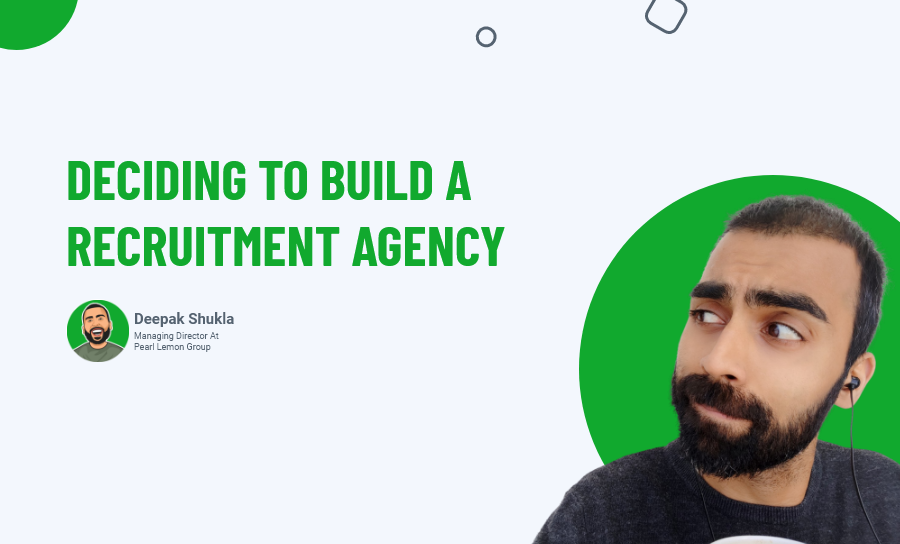 Deciding To Build A Recruitment Agency