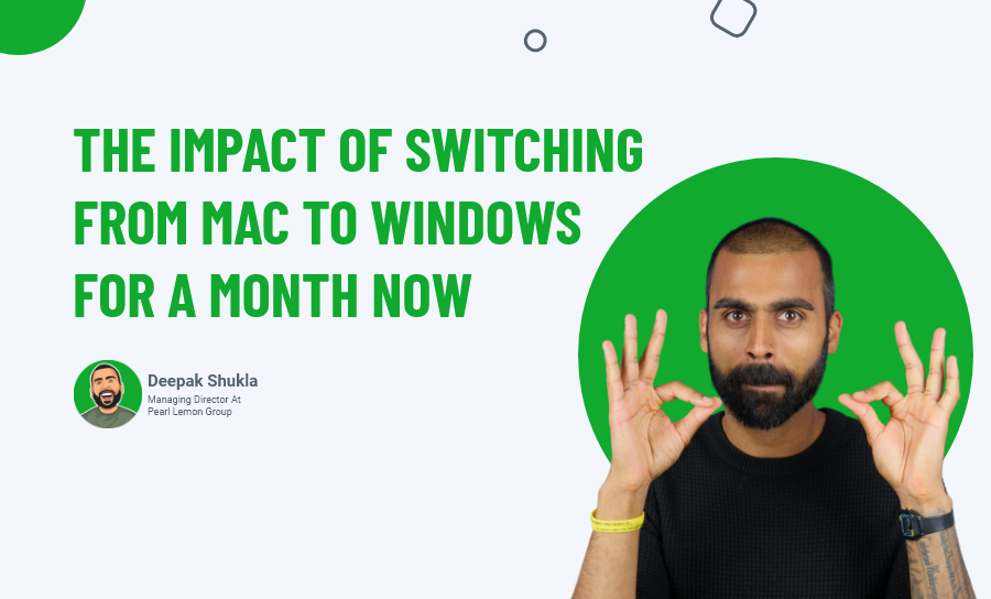 The-Impact-Of-Switching-From-Mac-To-Windows-For-A-Month-Now