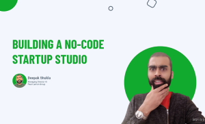 Building a No-Code Startup Studio