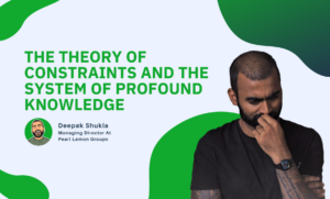 THE THEORY OF CONSTRAINTS AND THE SYSTEM OF PROFOUND KNOWLEDGE