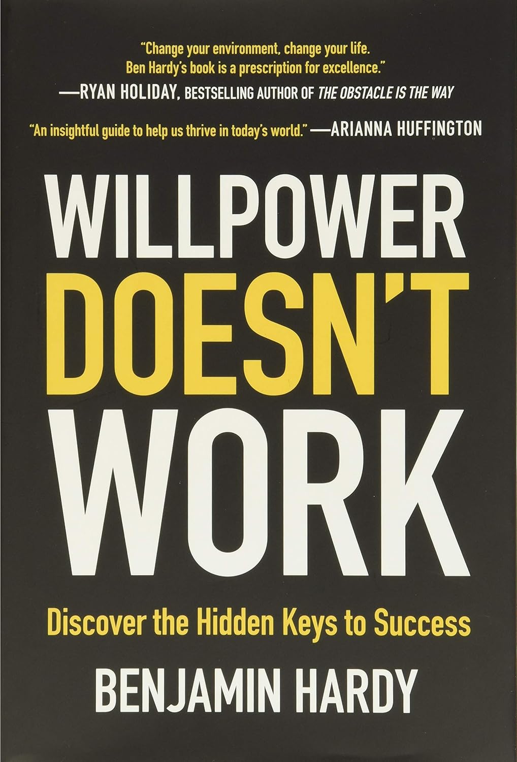 Book cover - Willpower Doesn't Work