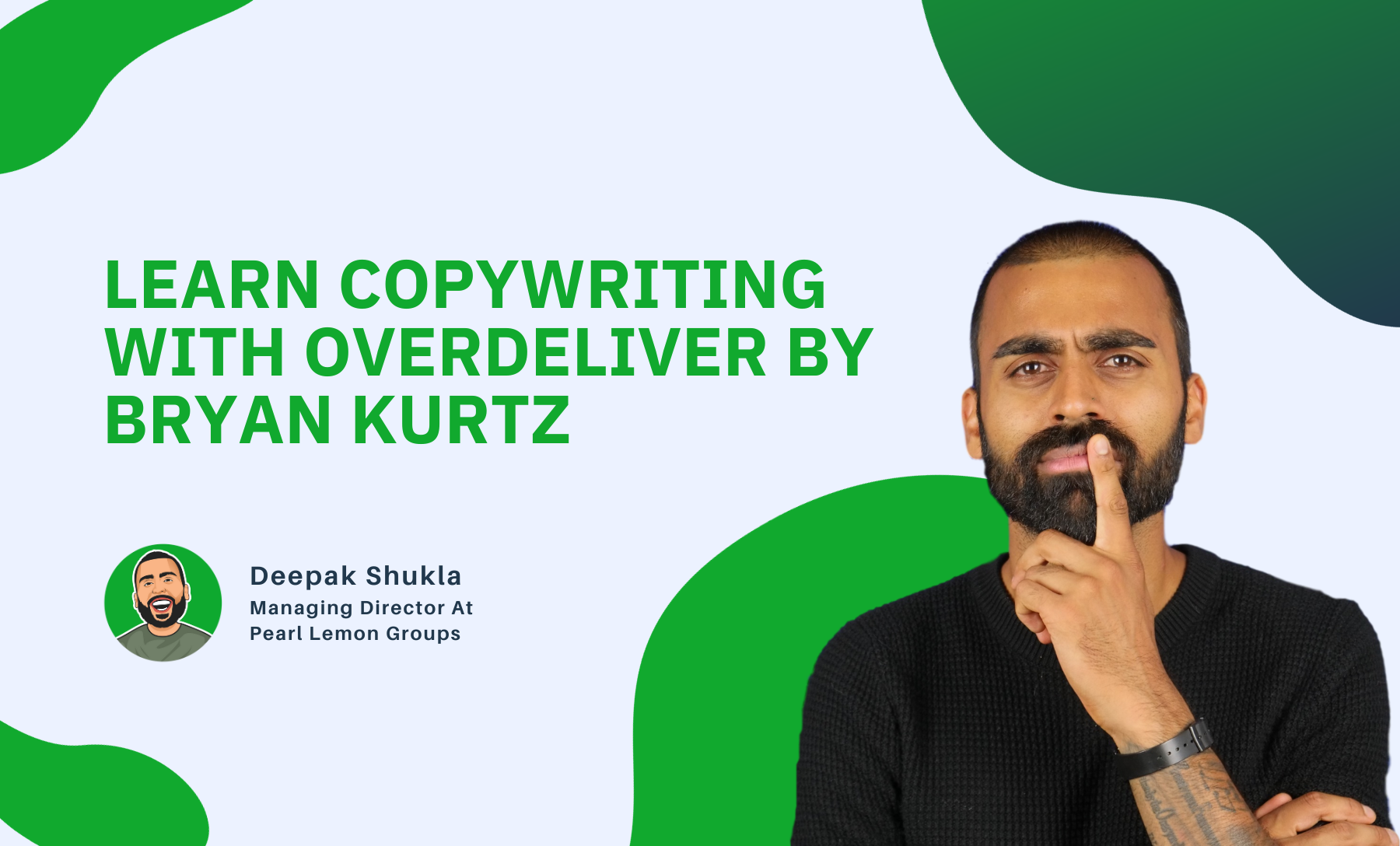 Learn Copywriting With Overdeliver By Bryan Kurtz