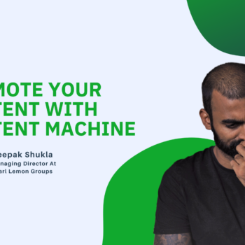 Promote Your Content With Content Machine
